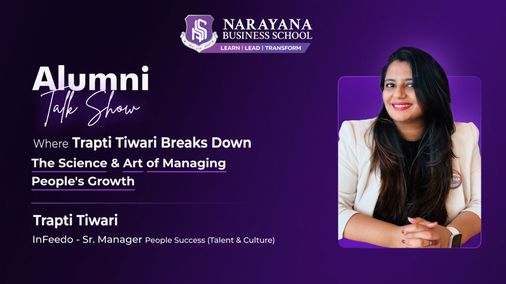 Trapti tiwari on art & science of managing people’s growth