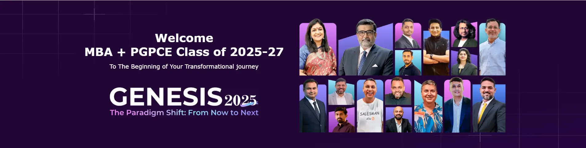 Welcome MBA + PGPCE Class of 2025-27 GENESIS 2025